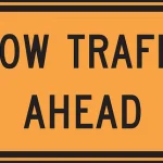 Slow traffic ahead sign
